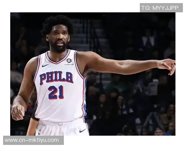 恩比德首秀表现抢眼半场无罚球依然贡献全面数据